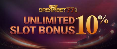 dreambet77  5 % Downline Slot Commission Mobile No